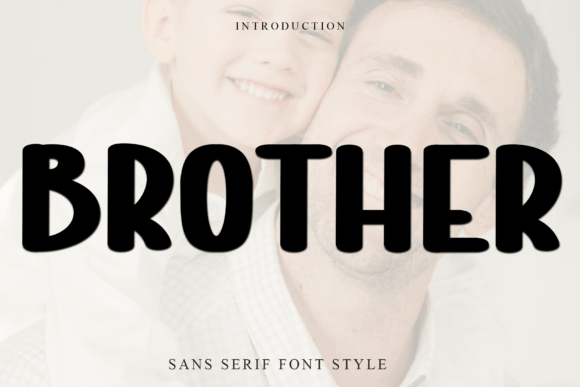 Brother Font: Where Modern Softness Meets Creative Versatility