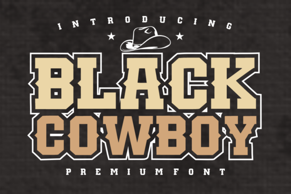 Saddle Up with Black Cowboy: A Rugged Western Typeface