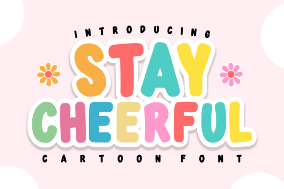 Stay Cheerful: Bubbly Letters for Lively Designs
