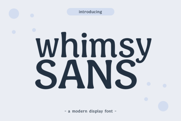 Whimsy Sans: A Type Blend of Charm and Simplicity